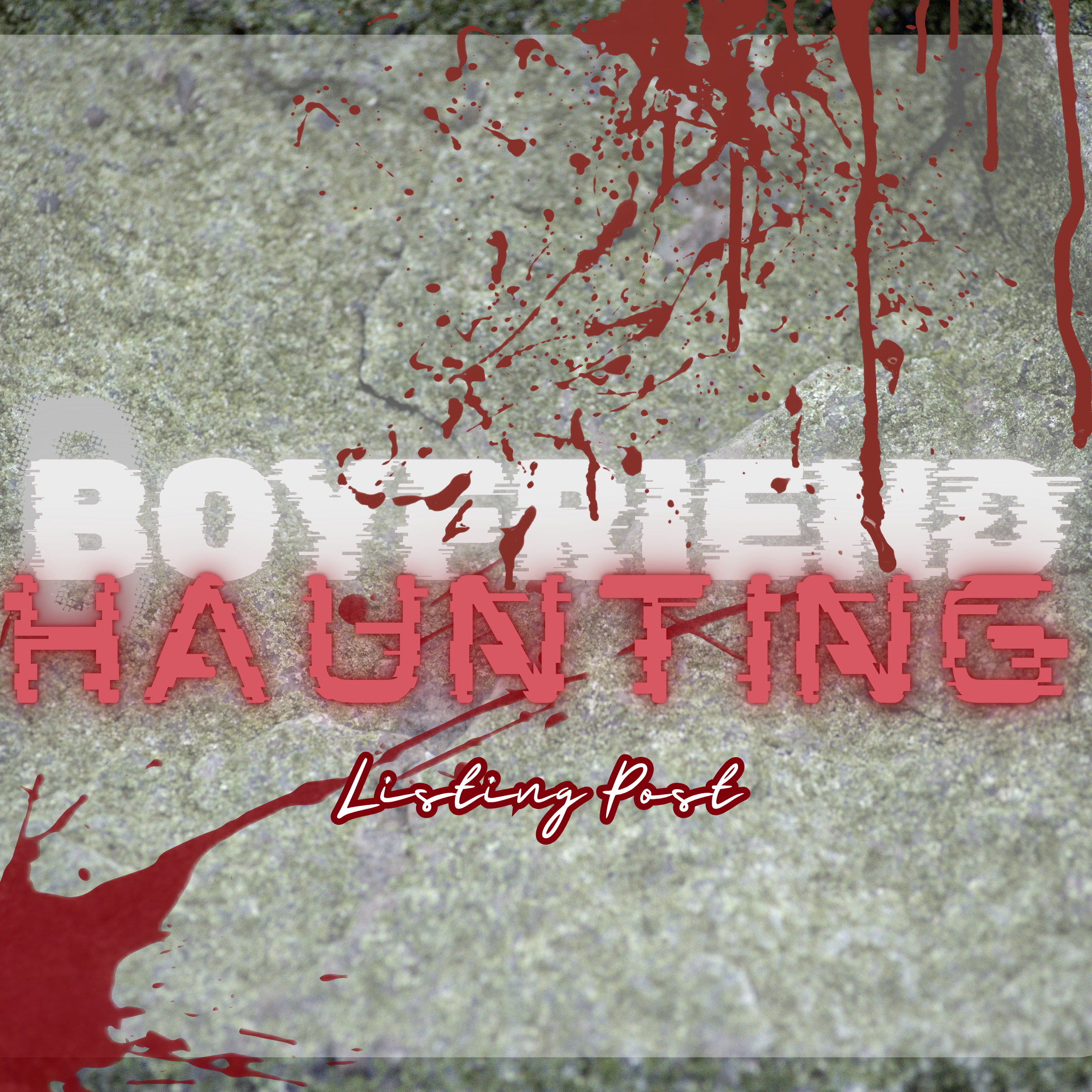 Boyfriend Haunting Narrative Kit